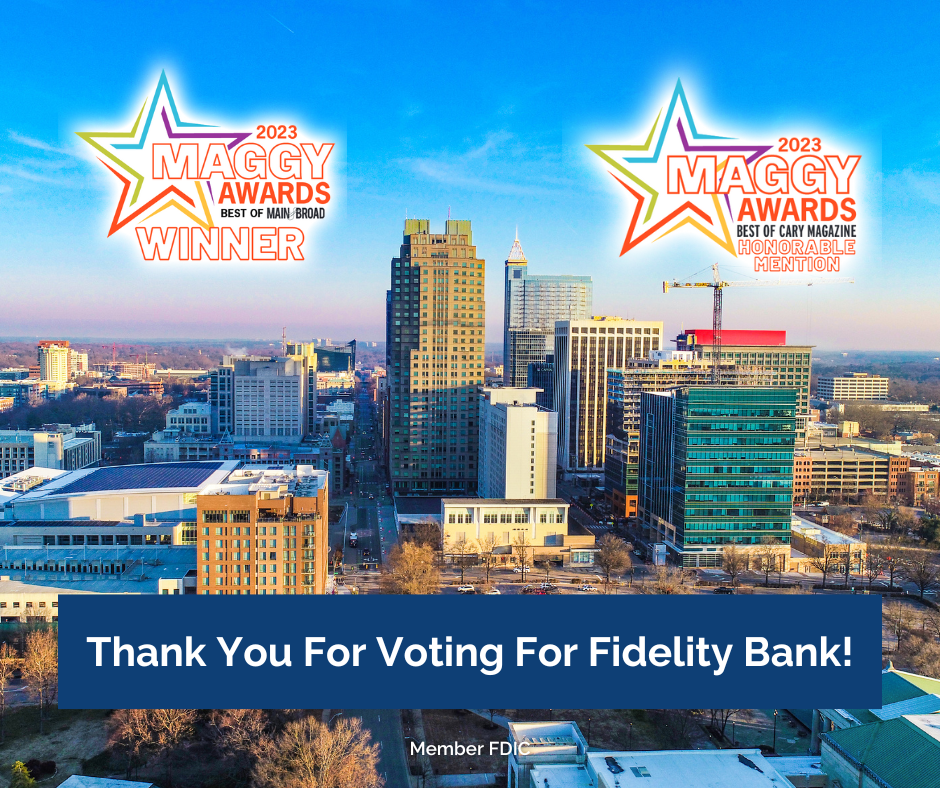 Fidelity Bank Wins Maggy Awards by Main & Broad and Cary Magazine